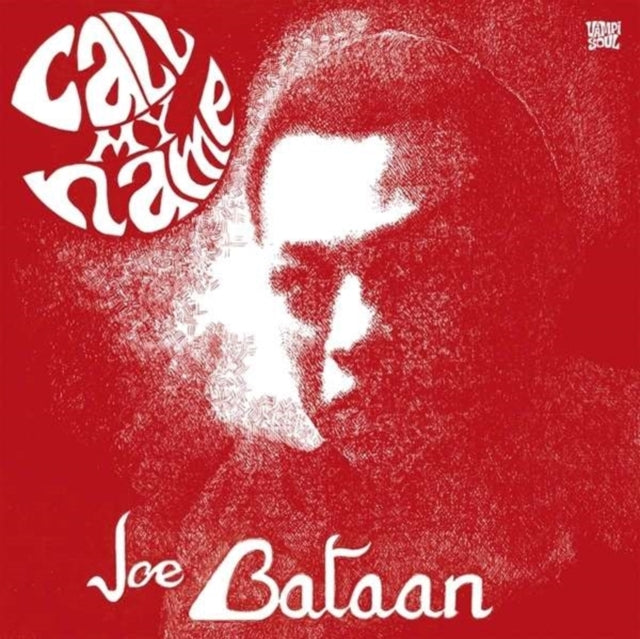 BATAAN, JOE | CALL MY NAME | VINYL RECORD (LP)
