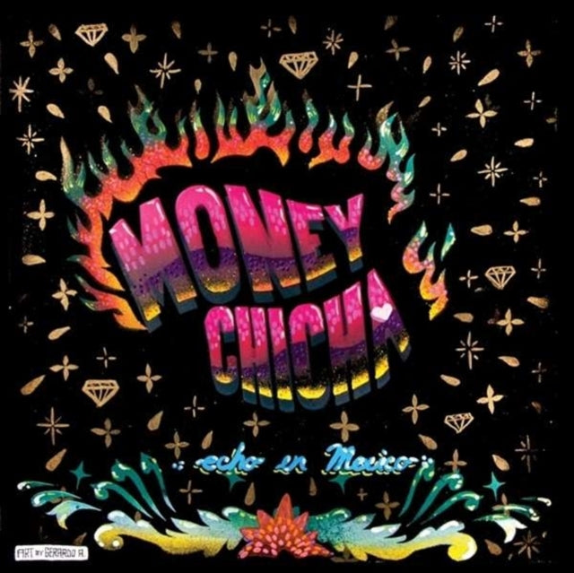 MONEY CHICHA | ECHO EN MEXICO | VINYL RECORD (LP)