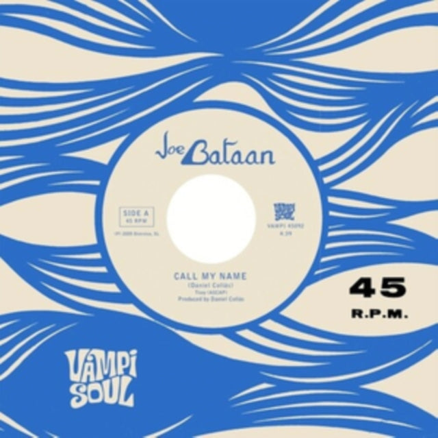 BATAAN, JOE | CALL MY NAME | 7IN VINYL