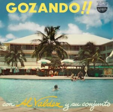 VALDEZ Y SU CONJUNTO, AL | GOZANDO! | VINYL RECORD (LP)