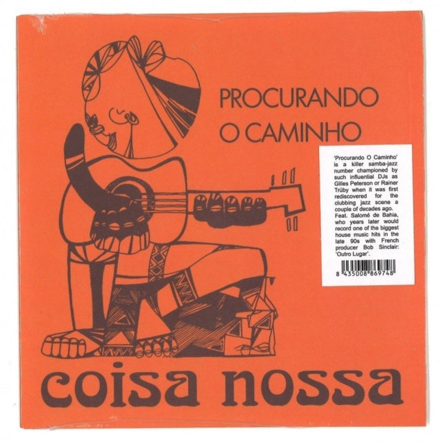 COISA NOSSA | PROCURANDO O CAMINHO / CHEGA GENTE | 7IN VINYL