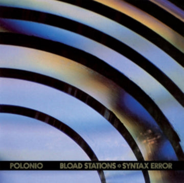 POLONIO | BLOAD STATIONS - SYNTAX ERROR | VINYL RECORD (LP)