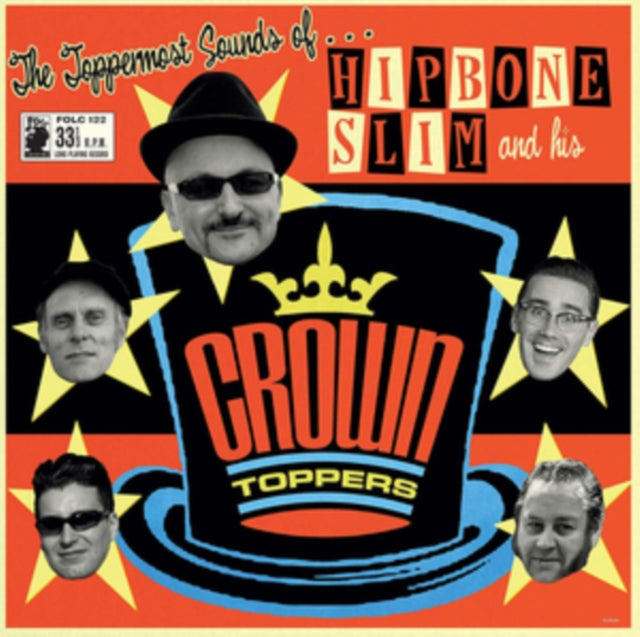 HIPBONE SLIM & HIS CROWN TOPPERS | TOPPERMOST SOUNDS OF | VINYL RECORD (LP)