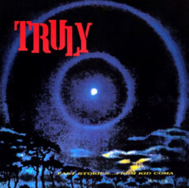 TRULY | FAST STORIES... FROM KID COMA | VINYL RECORD (LP)