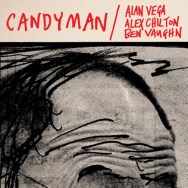VEGA, ALAN / CHILTON, ALEX / VAUGHN, BEN | CANDYMAN/LOVER OF LOVE | 7IN VINYL
