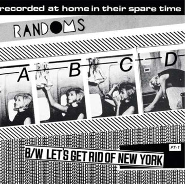 RANDOMS | ABCD/LET'S GET RID OF NEW YORK | 7IN VINYL