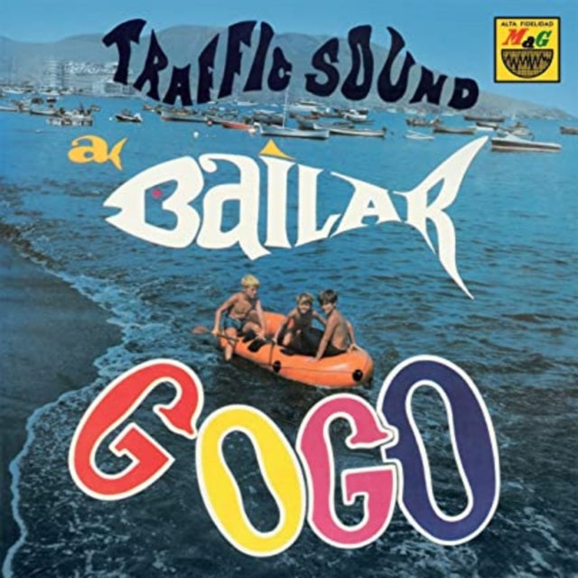 TRAFFIC SOUND | BAILAR GO GO | 7IN VINYL