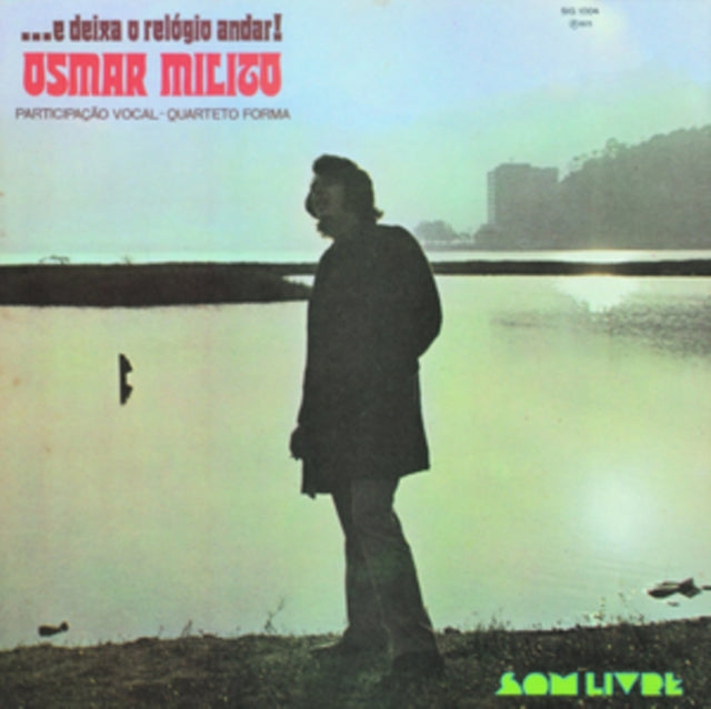 MILITO, OSMAR | E DEIXA O RELOGIO ANDAR! | VINYL RECORD (LP)