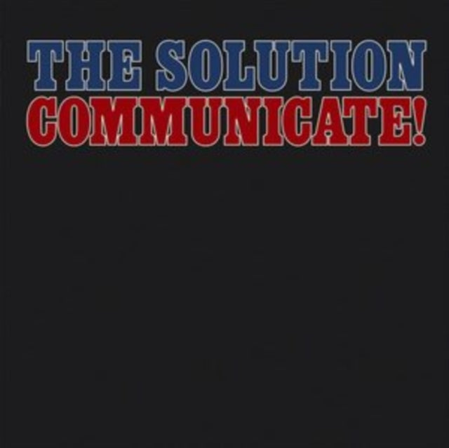 SOLUTION | COMMUNICATE! | VINYL RECORD (LP)