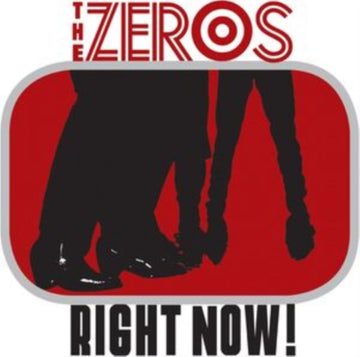 ZEROS | RIGHT NOW! | VINYL RECORD (LP)