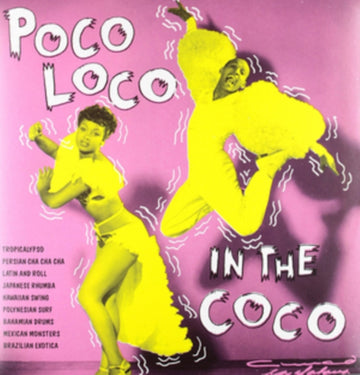 VARIOUS ARTISTS | POCO LOCO IN THE COCO | VINYL RECORD (LP)