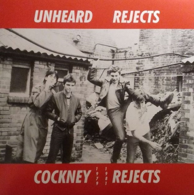 COCKNEY REJECTS | UNHEARD REJECTS 1979-1981 | VINYL RECORD (LP)