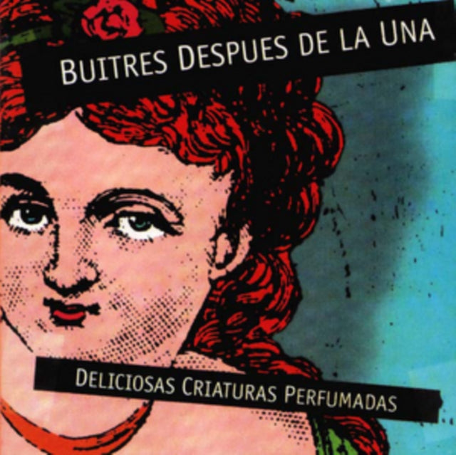 BUITRES DESPUES DE LA UNA | DELICIOSAS CRIATURAS PERFUMADAS | VINYL RECORD (LP)