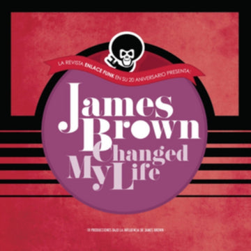 JAMES BROWN CHANGED MY LIFE | VINYL RECORD (LP)