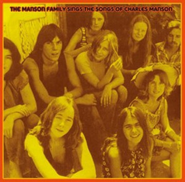 MANSON FAMILY | MANSON FAMILY SINGS THE SONGS OF CHARLES MANSON | VINYL RECORD (LP)