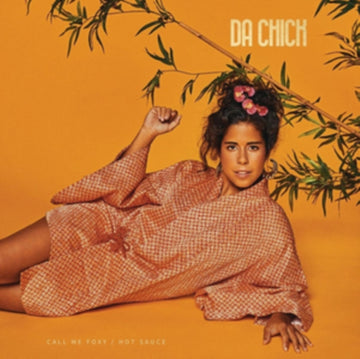 DA CHICK | CALL ME FOXY/HOT SAUCE | 7IN VINYL