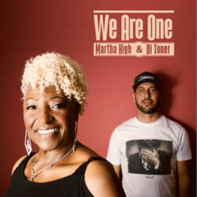HIGH & DJ TONER, MARTHA | WE ARE ONE | 7IN VINYL