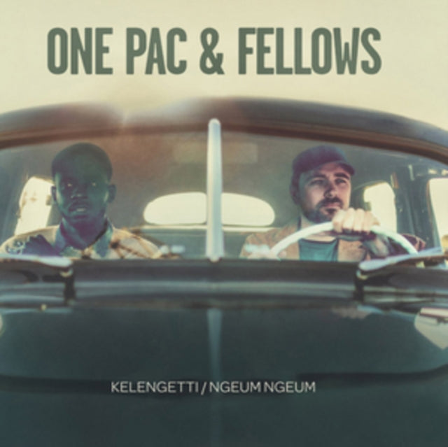ONE PAC & FELLOWS | KELENGETTI/NGEUM NGEUM | 7IN VINYL
