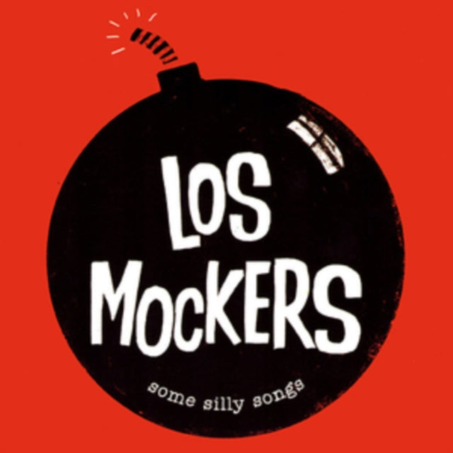 LOS MOCKERS | SOME SILLY SONGS | 7IN VINYL