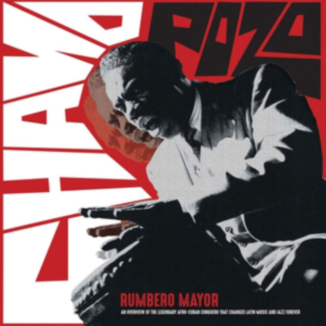 POZO, CHANO | RUMBERO MAYOR: OVERVIEW OF THE LEGENDARY AFRO-CUBAN CONGUERO THAT CHANGED LATIN MUSIC & JAZZ FOREVER | VINYL RECORD (LP)