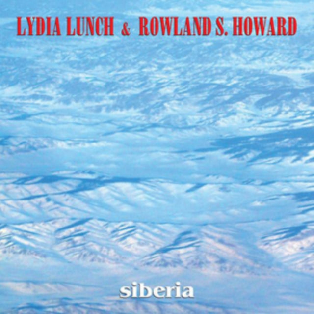 LUNCH, LYDIA & HOWARD, ROWLAND S. | SIBERIA | VINYL RECORD (LP)