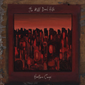 KILL DEVIL HILLS | HEATHEN SONGS | VINYL RECORD (LP)