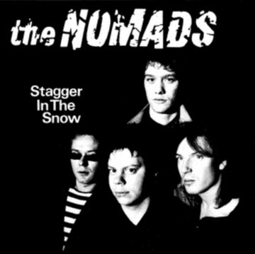 NOMADS | STAGGER IN THE SNOW | VINYL RECORD (LP)