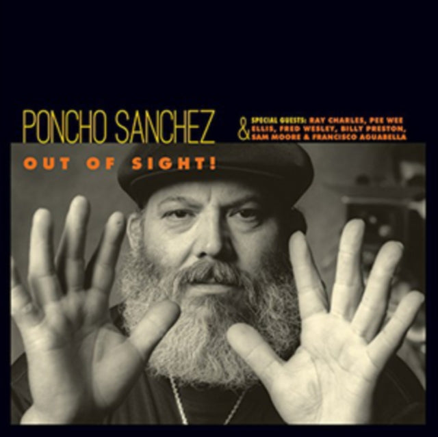 SANCHEZ, PONCHO | OUT OF SIGHT | VINYL RECORD (LP)