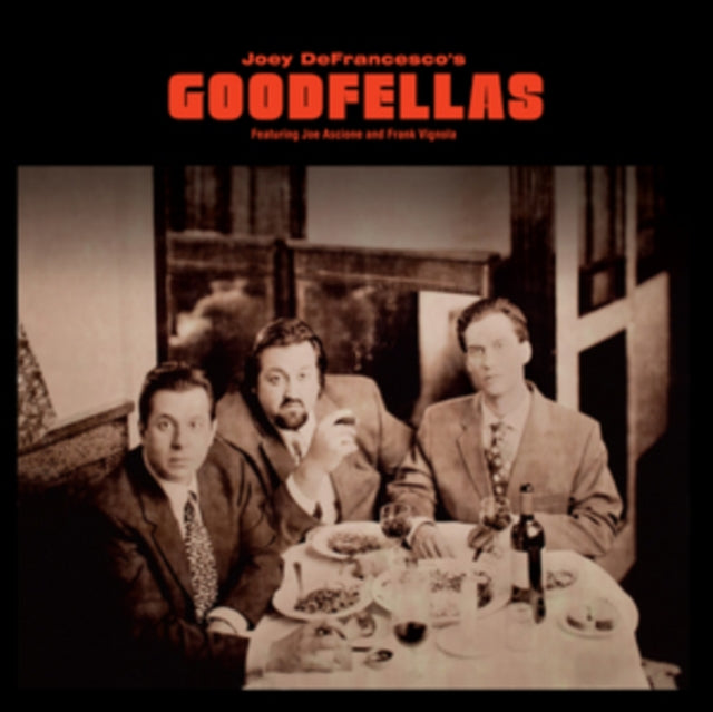 DEFRANCESCO'S, JOEY | GOODFELLAS | VINYL RECORD (LP)