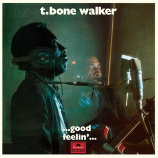 WALKER, T-BONE | GOOD FEELIN (LIMITED EDITION) | VINYL RECORD (LP)