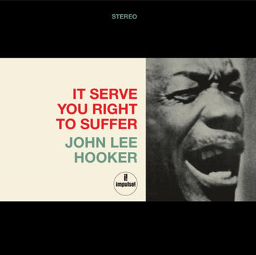 HOOKER, JOHN LEE | IT SERVES YOU RIGHT TO SUFFER (RED VINYL) | VINYL RECORD (LP)