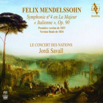 MENDELSSOHN, FELIX | FELIX MENDELSSOHN: SYMPHONIE NO. 4 IN LA MAJEUR, ITALIENNE | CD