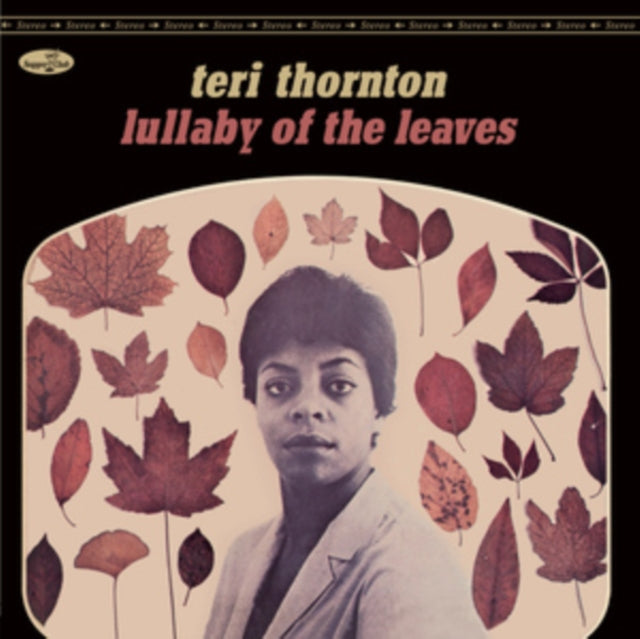 THORNTON, TERI | LULLABY OF THE LEAVES | VINYL RECORD (LP)