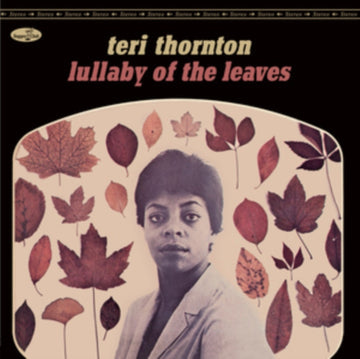 THORNTON, TERI | LULLABY OF THE LEAVES | VINYL RECORD (LP)