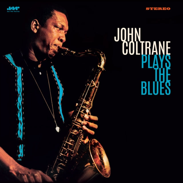 COLTRANE, JOHN | PLAYS THE BLUES | VINYL RECORD (LP)