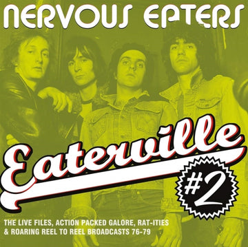 NERVOUS EATERS | EATERVILLE #2: LIVE FILES, ACTION PACKED GALORE, RAT-ITIES & ROARING REEL TO REEL BROADCASTS 76-79 | VINYL RECORD (LP)