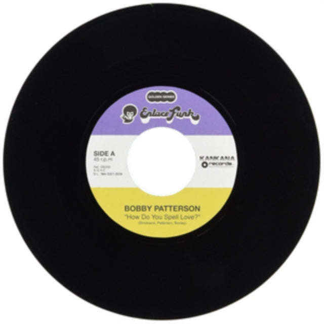 PATTERSON, BOBBY | HOW DO YOU SPELL LOVE? | 7IN VINYL