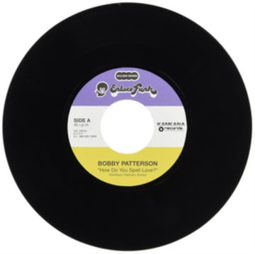 PATTERSON, BOBBY | HOW DO YOU SPELL LOVE? | 7IN VINYL