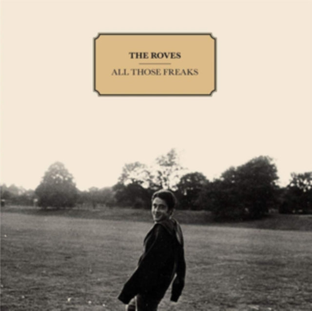ROVES | ALL THOSE FREAKS | VINYL RECORD (LP)