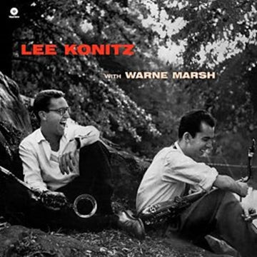 KONITZ, LEE / MARSH, WARNE | LEE KONITZ WITH WARNE MARSH | VINYL RECORD (LP)