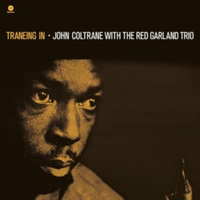 COLTRANE, JOHN / GARLAND, RED | TRANEING IN | VINYL RECORD (LP)