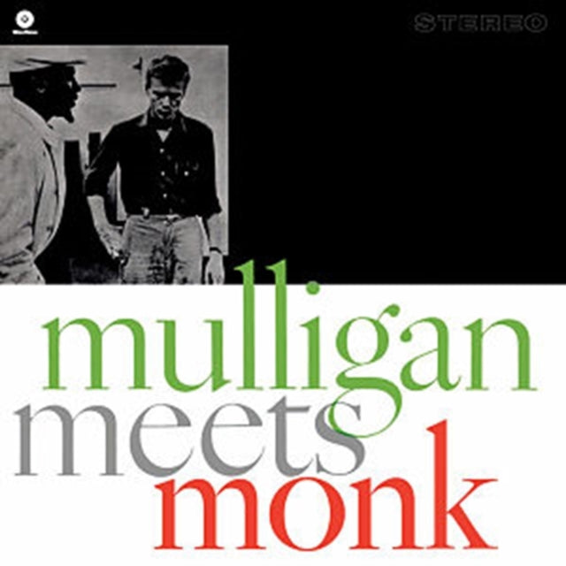 MULLIGAN, GERRY / MONK, THELONIOUS | MULLIGAN MEETS MONK | VINYL RECORD (LP)