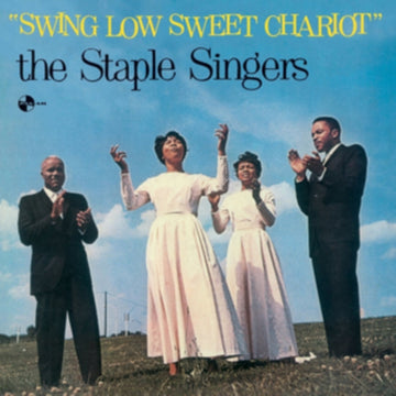 STAPLE SINGERS | SWING LOW SWEET CHARIOT (2 BONUS TRACKS/180G/DMM/LIMITED) | VINYL RECORD (LP)