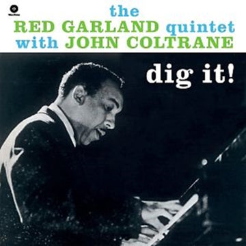 GARLAND, RED / COLTRANE, JOHN | DIG IT | VINYL RECORD (LP)