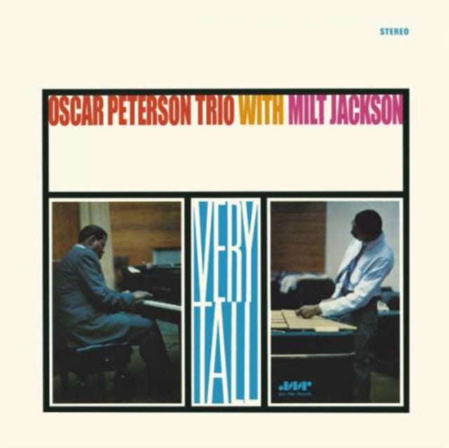 PETERSON, OSCAR / JACKSON, MILT | VERY TALL | VINYL RECORD (LP)