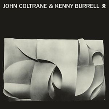 COLTRANE, JOHN | JOHN COLTRANE & KENNY BURRELL | VINYL RECORD (LP)