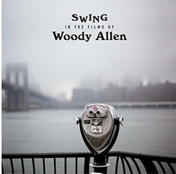 VARIOUS ARTISTS | SWINGS IN THE FILMS OF WOODY ALLEN | VINYL RECORD (LP)