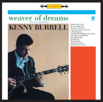 BURRELL, KENNY | WEAVER OF DREAMS | VINYL RECORD (LP)