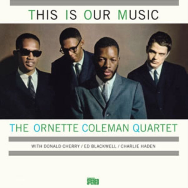 COLEMAN, ORNETTE QUARTET | THIS IS OUR MUSIC | VINYL RECORD (LP)