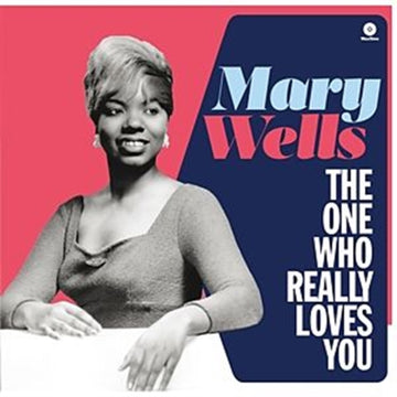 WELLS, MARY | ONE WHO REALLY LOVES YOU PLUS 4 BONUS TRACKS | VINYL RECORD (LP)